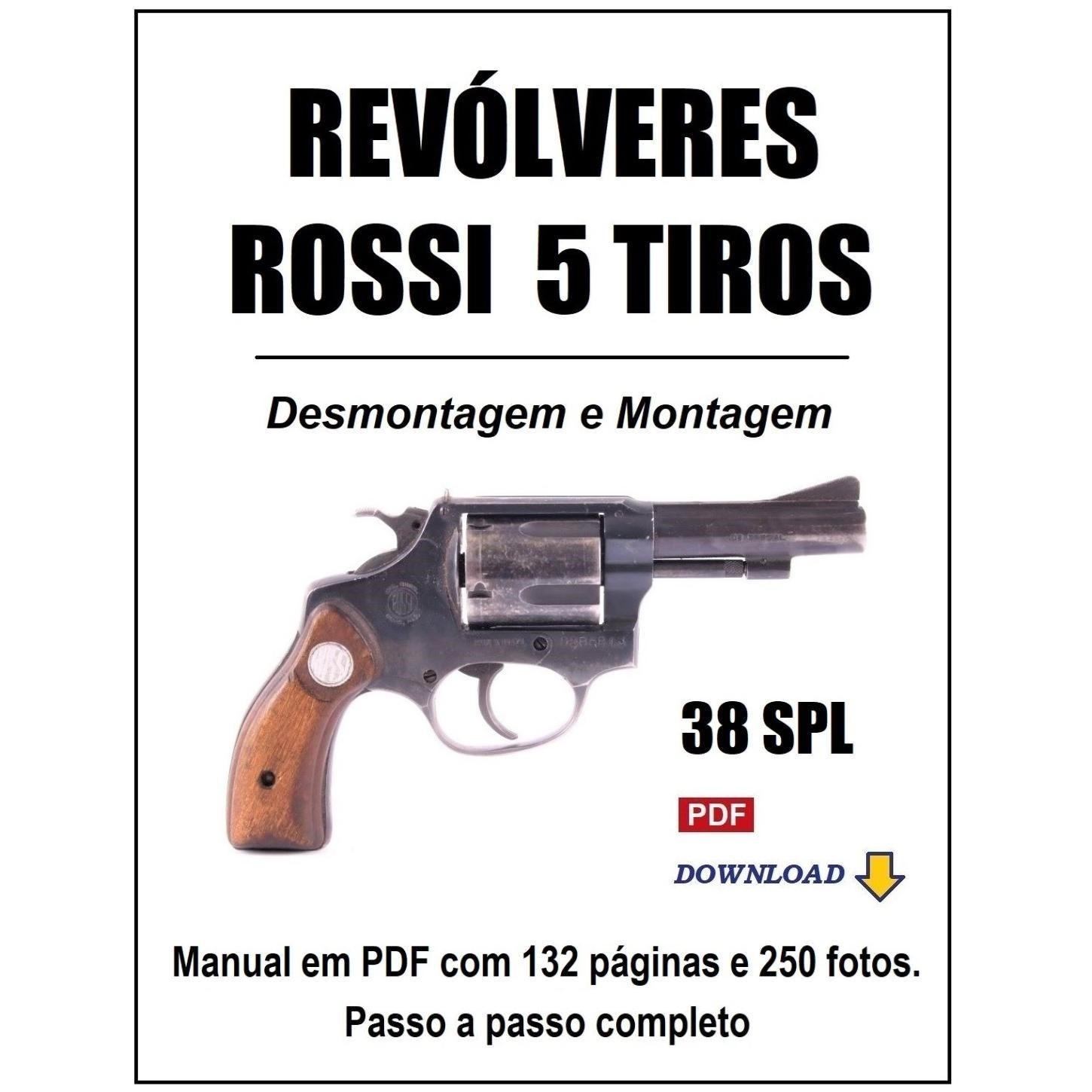 Manual de Desmontagem e Montagem de Revólveres Rossi 5 tiros em calibre 38 Special