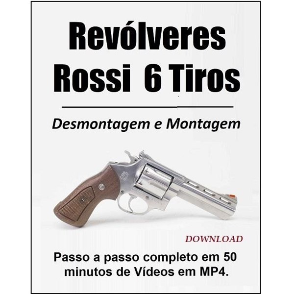 Manual de desmontagem e montagem de Revólveres Rossi 6 Tiros em calibre 38 Special