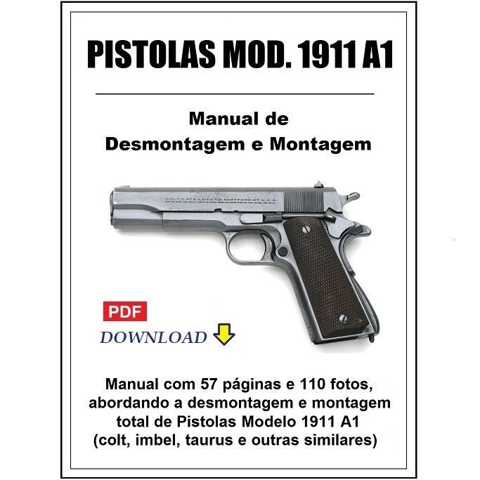Manual de desmontagem e montagem de Pistolas Modelo 1911 A1