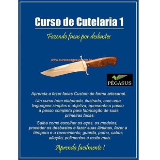 Curso de Cutelaria 1 - "Facas por Desbastes"