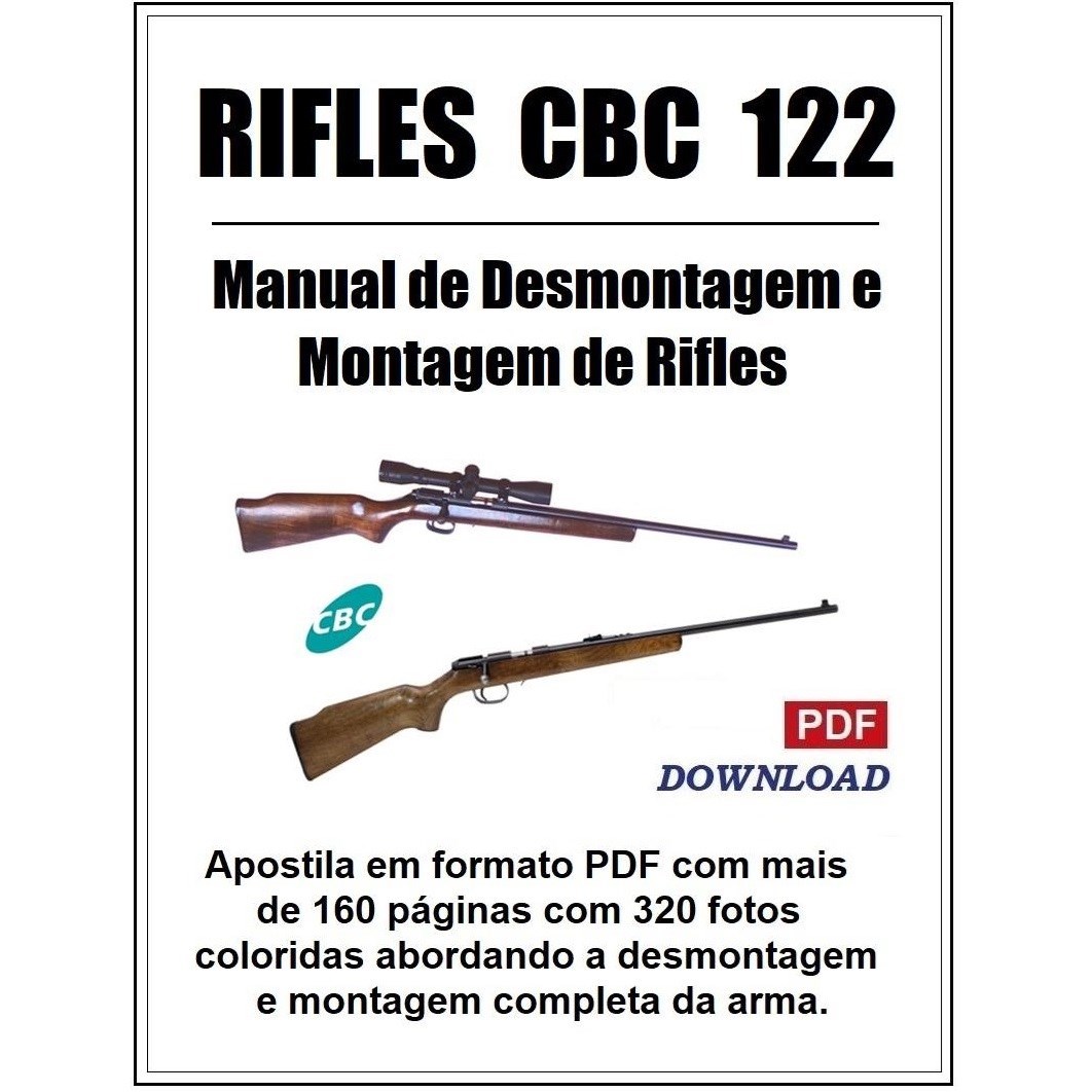 Manual de Desmontagem e Montagem do Rifle CBC 122.