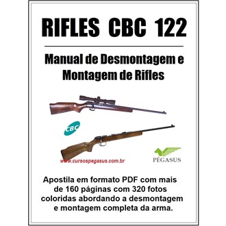 Manual de Desmontagem e Montagem do Rifle CBC 122.